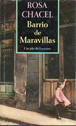 BARRIO DE MARAVILLAS.
