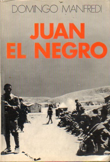 JUAN EL NEGRO. 1 edicin.