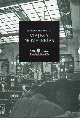 VIAJES Y NOVELERAS. XI Premio Caf Bretn & Bodegas Alta Ro. Edic. de 999 ejs. numerados. Ej. N 791.