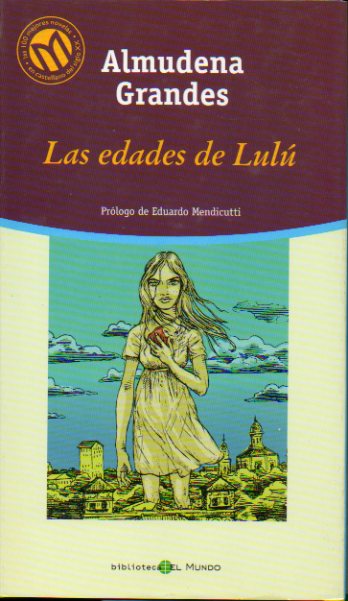 LAS EDADES DE LUL. Prl. de Eduardo Mendicutti.