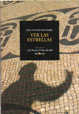 VER LAS ESTRELLAS. XIII Premio Caf Bretn & Via Alta Ro. Edic. numerada de 999 ejs. Ej. N 840.