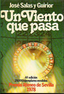 UN VIENTO QUE PASA. Premio Ateneo de Sevilla 1978.