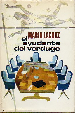 EL AYUDANTE DEL VERDUGO. 2 ed.