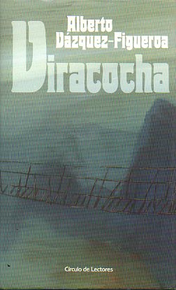 VIRACOCHA. Prlogo del autor.