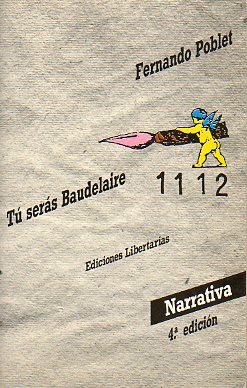 T SERS BAUDELAIRE. Ilustrs. E. Echeverra. 4 ed.