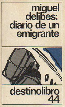 DIARIO DE UN EMIGRANTE.