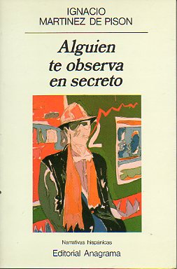 ALGUIEN TE OBSERVA EN SECRETO. 2 ed.