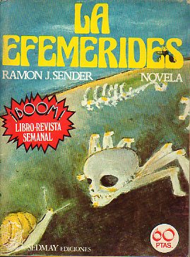 LA EFEMRIDES. Novela.