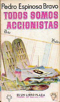 TODOS SOMOS ACCIONISTAS.