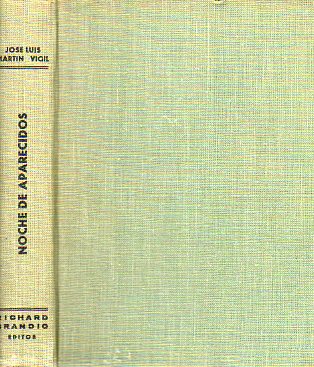 NOCHE DE APARECIDOS. Novela. 1 edicin.
