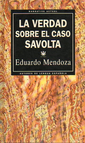 LA VERDAD SOBRE EL CASO SAVOLTA.