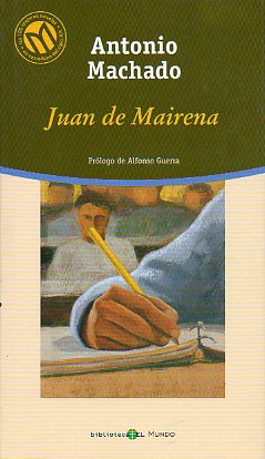 JUAN DE MAIRENA. Prlogo de Alfonso Guerra.