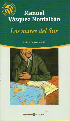 LOS MARES DEL SUR. Prlogo de Juan Madrid.