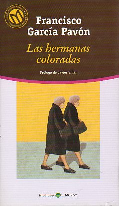 LAS HERMANAS COLORADAS. Prlogo de Javier Villn.