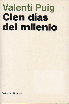 CIEN DAS DEL MILENIO. 1 edicin.