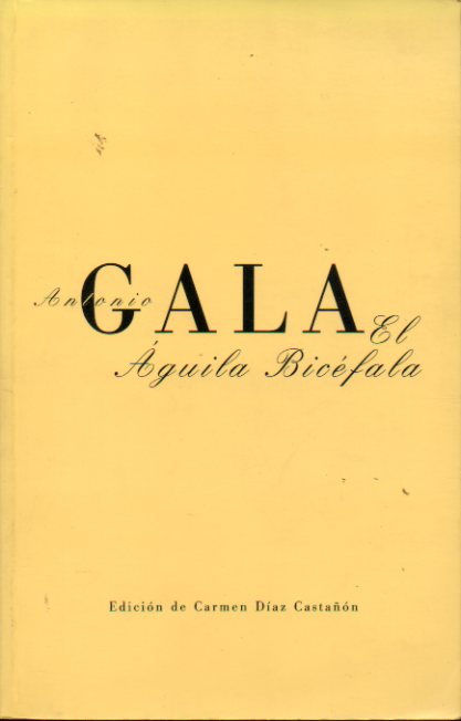 EL GUILA BICFALA. Textos de Amor. Edicin de Carmen Daz Castan.