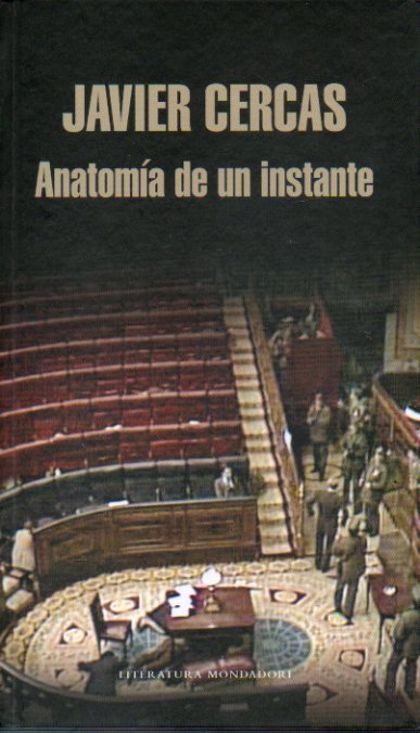 ANATOMA DE UN INSTANTE. 1 edicin.