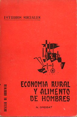 ECONOMA RURAL Y ALIMENTO DE HOMBRES.