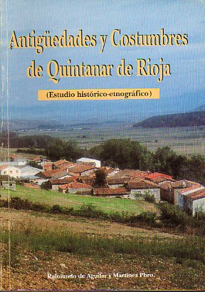 ANTIGEDADES Y COSTUMBRES DE QUINTANAR DE RIOJA.