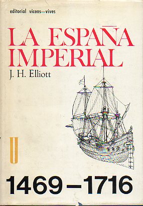 LA ESPAA IMPERIAL 1469-1716.