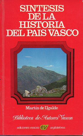 SNTESIS DE LA HISTORIA DEL PAS VASCO.