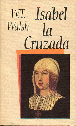 ISABEL LA CRUZADA.