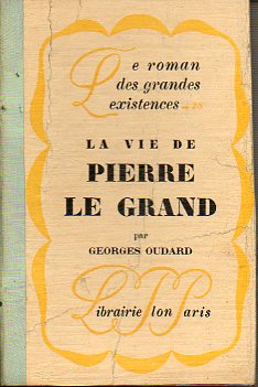 LA VIE DE PIERRE LE GRAND.