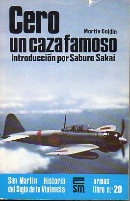 CERO, UN CAZA FAMOSO. Introduccin por Saburo Sakai.