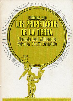 QUINES SON LOS PROPIETARIOS DE LA TIERRA.