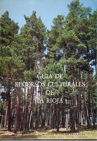 GUA DE RECURSOS CULTURALES DE LA RIOJA.