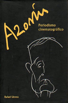 AZORN. PERIODISMO CINEMATOGRFICO.