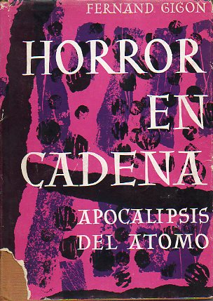 HORROR EN CADENA. Apocalipsis del tomo ( con 20 fotos del autor).