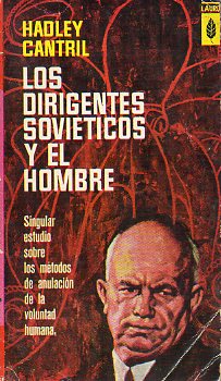 LOS DIRIGENTES SOVITICOS Y EL HOMBRE.