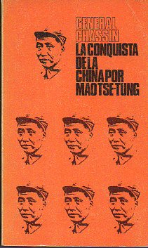 LA CONQUISTA DE LA CHINA POR MAO TSE TUNG.