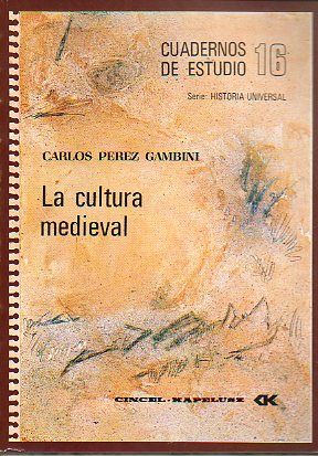 LA CULTURA MEDIEVAL.