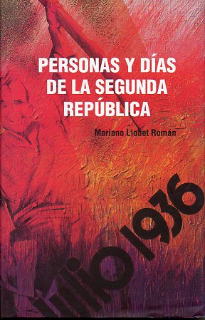 PERSONAS Y DAS DE LA SEGUNDA REPBLICA.