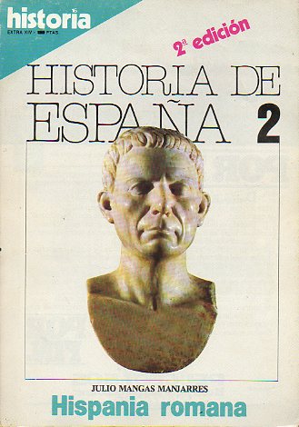 HISTORIA DE ESPAA. 2. HISPANIA ROMANA. 2 ed.