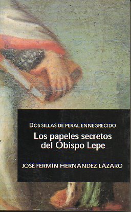 DOS SILLAS DE PERAL ENNEGRECIDO. LOS PAPELES SECRETOS DEL OBISPO LEPE.