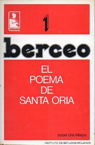 EL POEMA DE SANTA ORIA DE GONZALO DE BERCEO.