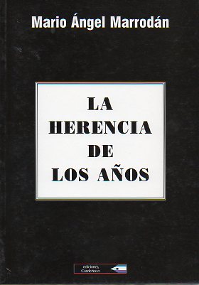 LA HERENCIA DE LOS AOS. Con un retatro del autor de Muhadin Kishev. Prlogo de Mercedes Estbaliz.