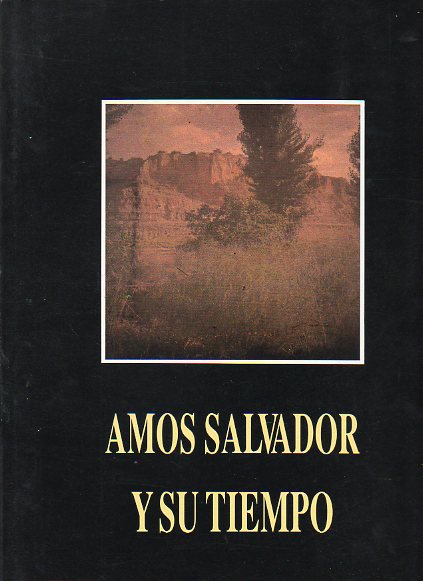 AMS SALVADOR Y SU TIEMPO. Exposicin Conmemorativa del Centenario de la Instalacin de la Fbrica de Tabacos en Logroo.