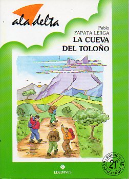 LA CUEVA DEL TOLOO. Ilustrado por Pilar Calero.