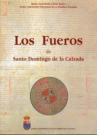 LOS FUEROS DE SANTO DOMINGO DE LA CALZADA.