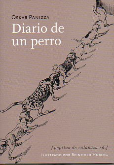 DIARIO DE UN PERRO. Ilustrado por Reinhold Hoberg.