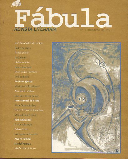 FBULA. Revista Literaria. N 3. Textos de Jos Fernndez de la Sota, Pedro Santana, Roger Wolfe, Jos Kozer, Emilio Balski, Raul Eguizbal, Elvira Va