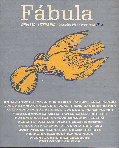 FBULA. Revista Literaria. N 4. Textos de Emilio Sagasti, Amalia Bautista, Miguel Snchez Ostiz, Roberto Santos, Alberto Acereda, Victoria Prez Herr