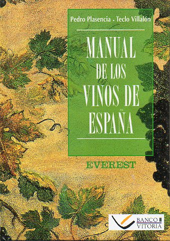 MANUAL DE LOS VINOS DE ESPAA.