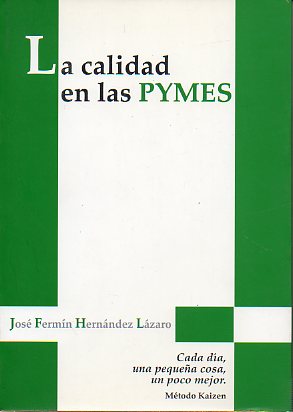 LA CALIDAD EN LAS PYMES.