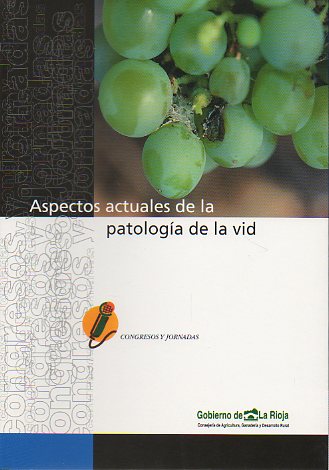 ASPECTOS ACTUALES DE LA PATOLOGA DE LA VID. Situacin actual de las enfermedades de madera de vid en Espaa. Confusin sexual contra la polilla del r