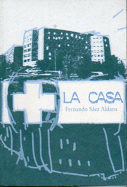 LA CASA.